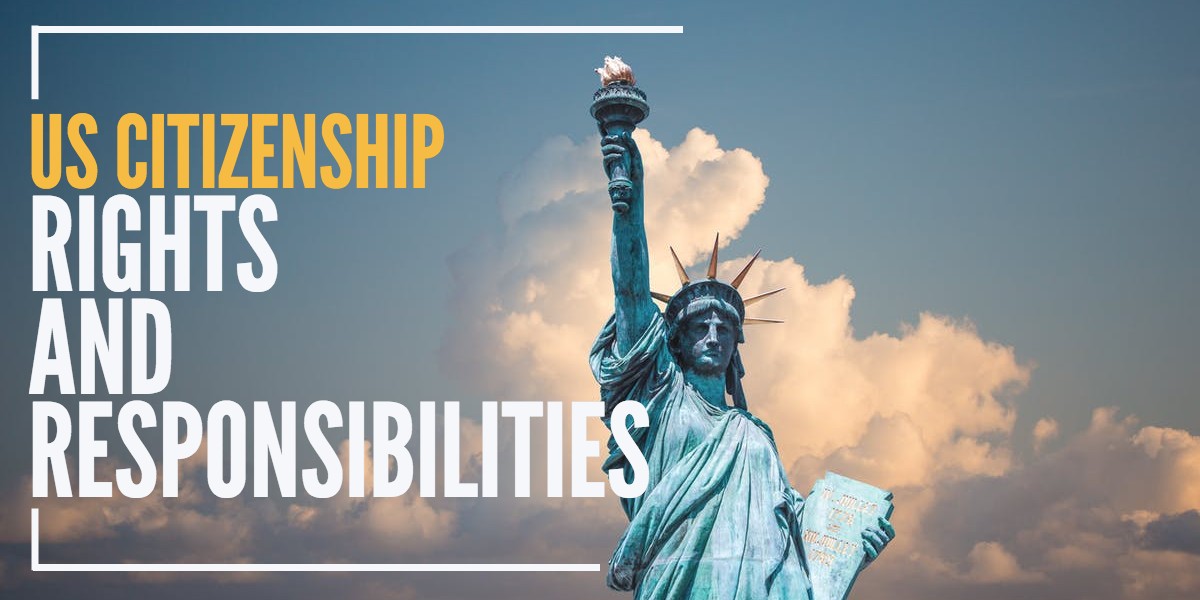 US Citizenship rights and responsibilities | Blog | CivicsQuestions